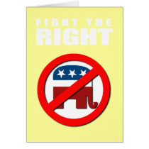 Anti-Republican- Fight the Right Greeting Card