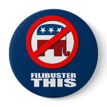Anti-Republican - Filibuster this Pin