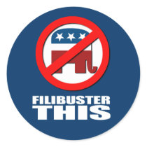 Anti-Republican - Filibuster this Stickers