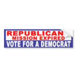 Anti-Republican -  Mission Expired Bumper Sticker
