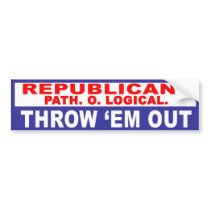 Anti-Republican -  Pathological bumper stickers