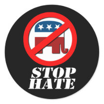 Anti-Republican - Stop Hate stickers