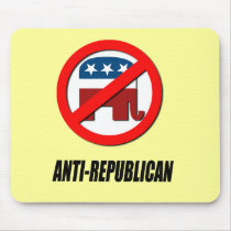 ANTI-REPUBLICAN Stuff Mouse Pad
