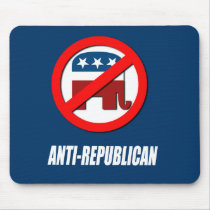 ANTI-REPUBLICAN Stuff Mouse Pads