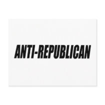 ANTI-REPUBLICAN Stuff Post Cards