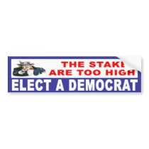 Anti-Republican -  The Stakes Are Too High bumper stickers