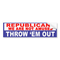 Anti-Republican -  We Are Not Amused bumper stickers