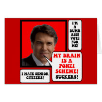 anti Rick Perry Greeting Cards