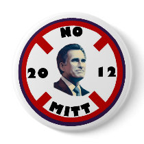 Anti-Romney: No Mitt in 2012 Buttons