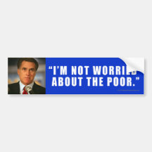 Anti-Romney sticker POOR Bumper Stickers