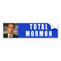 Anti-Romney sticker Total Mormon Bumper Sticker