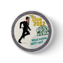 Anti-Romney: What Makes Mitt Run? Button