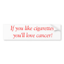 Anti-Smoking bumpersticker Bumper Sticker