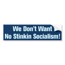 Anti Socialism Bumpersticker by antiobamastuff Anti Socialism Bumpersticker