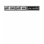 Anti-state, Anti-war, Pro-Market Shirt