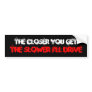 Anti-tailgater bumper sticker