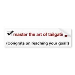 Anti-Tailgater Bumper Sticker bumpersticker