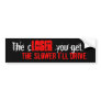 Anti-tailgater bumper sticker