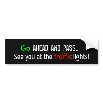 anti-tailgater bumper sticker by erinzazzles
