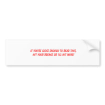 Anti-Tailgating Bumper Sticker #1