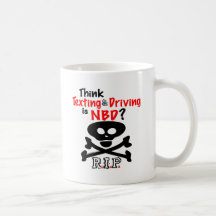 Anti-Texting While Driving Coffee Mug