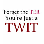 Anti-Twitter T-Shirts!