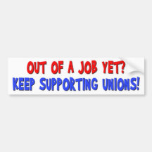 Anti-Union Bumper Stickers