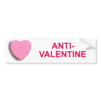 ANTI-VALENTINE CANDY HEART BUMPER STICKER