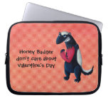 Anti Valentine Honey Badger - custom txt - Computer Sleeves