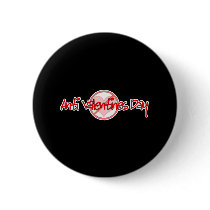 Anti Valentine's Day Black Pinback Button