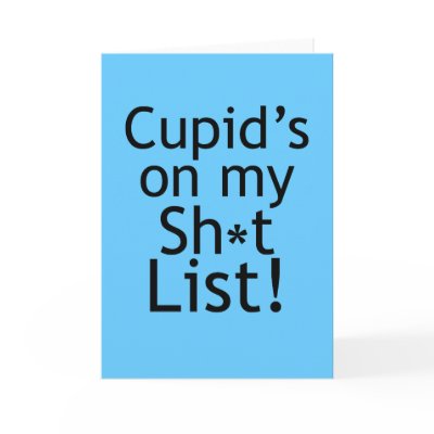 Anti Valentines Day Cards by antivalentinesday