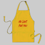 Anti-Valentine's No Love for You aprons