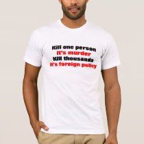 Anti-war Kill one person it's murder t-shirts by burntright Anti-war Kill one person it's murder t-shirts