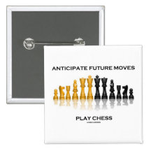 Anticipate Future Moves Play Chess (Chess Set) Pin