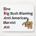 AntiObama mousepads by ConservativesUnited AntiObama mousepads