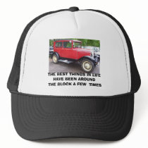 Antique car, THE BEST THINGS IN LIFE HAVE BEEN ... hats by minx267 Antique car, THE BEST THINGS IN LIFE HAVE BEEN ... hats