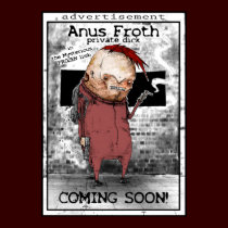 Anus Froth poster 1 posters