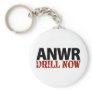 ANWR Drill Now Keychain