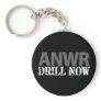 ANWR Drill Now Key Chains