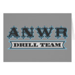 ANWR Drill Team Greeting Card