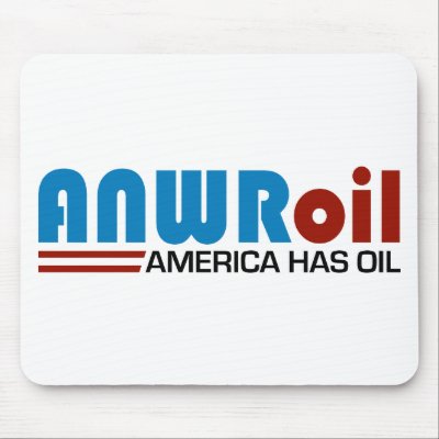 ANWR Oil - America Has Oil Mousepads by AmericanElephant