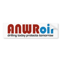 ANWR Oil: Drilling Today Protects Tomorrow bumper stickers by AmericanElephant ANWR Oil: Drilling Today Protects Tomorrow bumper stickers