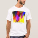 Any Colour You Like t-shirts