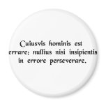 Any man can make a mistake; only a fool keeps.... magnet