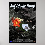 Any Other Name posters