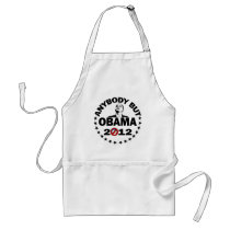 Anybody But Obama - 2012 Aprons