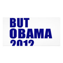 Anybody But Obama 2012 Custom Photo Card
