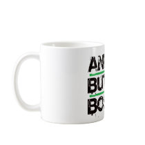 Anyone But Boston! mugs by visualnewbie Anyone But Boston! mugs