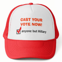 Anyone But Hillary Hat by bobbyboy123 Anyone But Hillary Hat