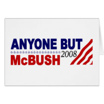 Anyone But Mcbush cards